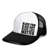 BLACK PAIN, HOPE, LIVES Matter Premium Snapback Hat - BNVEED STYLE